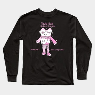 Table Salt (sodium chloride) Long Sleeve T-Shirt